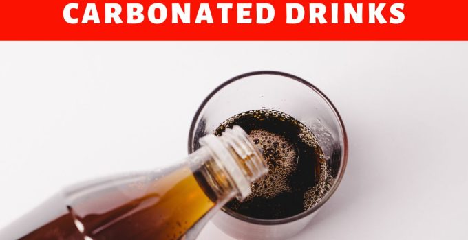 avoid carbonated drinks